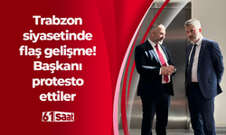 Trabzon siyasetinde flaş gelişme! Başkanı protesto ettiler