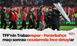 TFF'nin Trabzonspor - Fenerbahçe maçı sonrası cezalarında ince detaylar