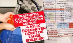 Trabzon'da vatandaşa şok! Su faturasına o ücret yeniden geliyor... 4 aylık da alınacak!