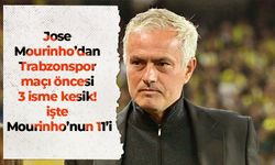 Jose Mourinho’dan Trabzonspor maçı öncesi 3 isme kesik! işte Mourinho’nun 11’i