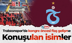 Trabzonspor'da kongre öncesi flaş gelişme! Konuşulan isimler