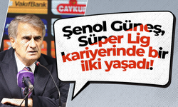 Şenol Güneş, Süper Lig kariyerinde bir ilki yaşadı!