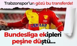 Trabzonspor’un gözü bu transferde! Bundesliga ekipleri peşine düştü…