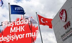 Flaş iddia! MHK değişiyor mu?