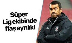 Süper Lig ekibinde flaş ayrılık!