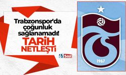 Trabzonspor'da çoğunluk sağlanamadı! Tarih netleşti