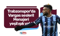 Trabzonspor'da Vargas sesleri! Menajeri yeşil ışık yaktı