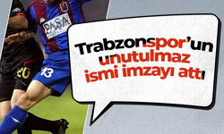 Trabzonspor’un unutulmaz ismi imzayı attı