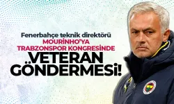 Mourinho için Trabzonspor Kongresinde veteran göndermesi...