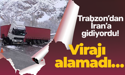 Trabzon’dan İran’a gidiyordu! Virajı alamadı…