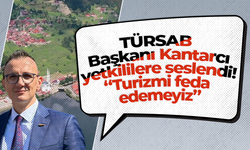 TÜRSAB Başkanı Kantarcı yetkililere seslendi! “Turizmi feda edemeyiz”