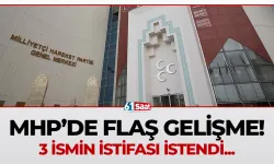 MHP'de flaş gelişme! 3 ismin istifası istendi...