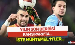 Yılın son derbisi Rams Park'ta! İşte Galatasaray - Trabzonspor derbisinin muhtemel 11'leri