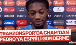 Trabzonspor’da Muhammed Cham’dan Pedro’ya esprili gönderme!