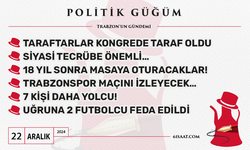 Politik Güğüm - 22 Aralık 2024