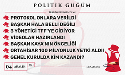 Politik Güğüm - 4 Aralık 2024