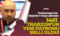 1461 Trabzon'un yeni patronu belli oldu