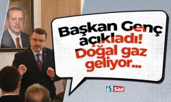 Başkan Genç açıkladı! Doğal gaz geliyor...