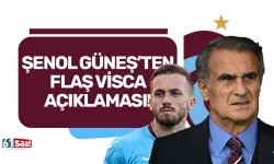 Şenol Güneş'ten flaş Visca açıklaması!