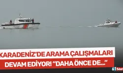 Karadeniz'de kayıp balıkçıyı arama çalışmaları! Daha önce de batmışlardı...