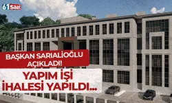 Başkan Sarıalioğlu açıkladı! Yapım işi ihalesi tamamlandı...