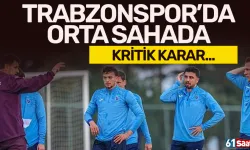 Trabzonspor'da orta sahada kritik karar