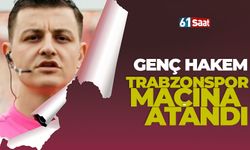 Trabzonspor-Bordum maçının hakemi belli oldu