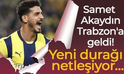 Samet Akaydın Trabzon'a geldi! Yeni durağı netleşiyor…