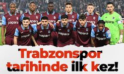 Trabzonspor tarihinde ilk kez!