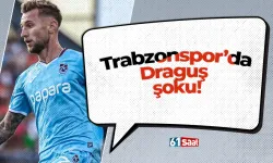 Trabzonspor’da Draguş şoku!