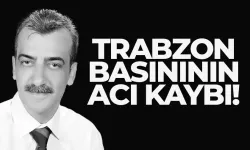 Trabzon Basınının acı kaybı: Gürhan Beşyıldız Hayatını Kaybetti