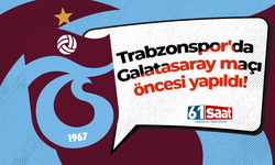 Trabzonspor'da Galatasaray maçı öncesi yapıldı!