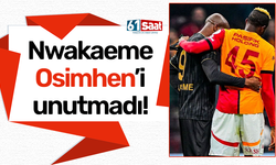 Nwakaeme Victor Osimhen'i unutmadı