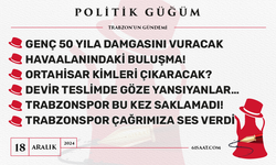 Politik Güğüm - 18 Aralık 2024