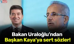 Bakan Uraloğlu'ndan Başkan Kaya'ya sert sözler!