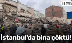 İstanbul'da bina çöktü!