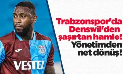 Trabzonspor'da Denswil'den şaşırtan hamle! Yönetimden net dönüş!