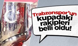 Trabzonspor'un Türkiye Kupası'ndaki rakipleri belli oldu