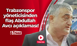 Trabzonspor yöneticisinden flaş Abdullah Avcı açıklaması!