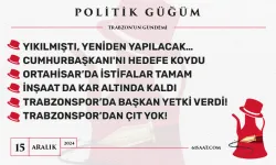 Politik Güğüm - 15 Aralık 2024