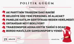 Politik Güğüm - 25 Aralık 2024