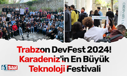 Trabzon DevFest 2024: Karadeniz'in En Büyük Teknoloji Festivali