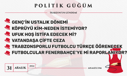 Politik Güğüm - 31 Aralık 2024