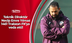 Teknik Direktör Necip Emre Yılmaz 1461 Trabzon FK'ya veda etti!