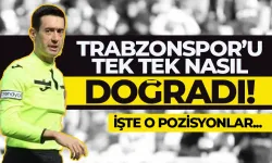 Hakem Trabzonspor'u nasıl doğradı... İşte tek tek ayrıntıları...