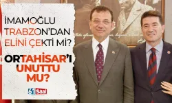 İmamoğlu, Trabzon'dan elini çekti mi, Ortahisar'ı unuttu mu?