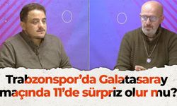 Trabzonspor’da Galatasaray maçında 11’de sürpriz olur mu?