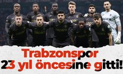 Trabzonspor 23 yıl öncesine gitti!