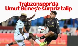 Trabzonspor'da Umut Güneş'e sürpriz talip