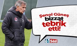 Trabzonspor'da Şenol Güneş bizzat tebrik etti